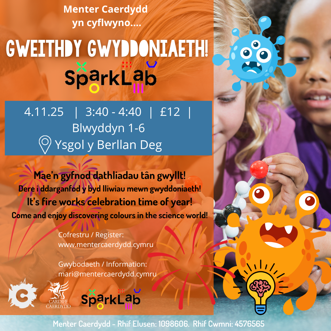 Gweithdy Gwyddoniaeth gyda Sparklab Berllan Deg!